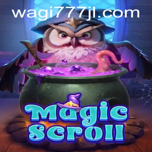 Discover the Enchantment of MagicScroll: A Comprehensive Guide with WAGI777