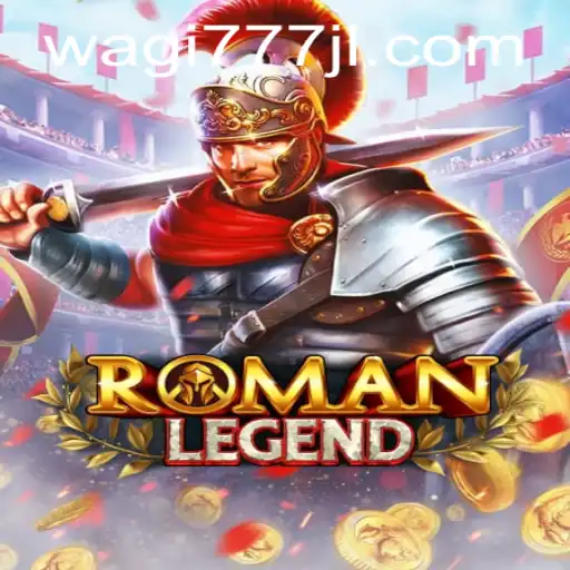 Explore the World of RomanLegend: An Epic Gaming Experience