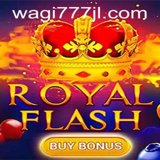 Discover the Thrills of RoyalFlashBuyBonus: A Revolutionary Online Gaming Experience with WAGI777